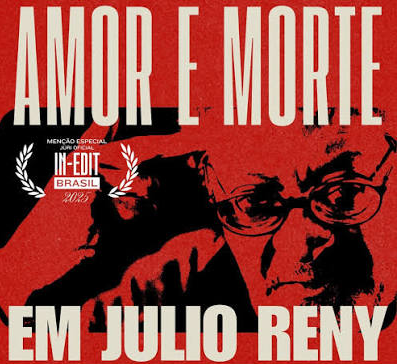 Documentário Amor e Morte em Júlio Reny